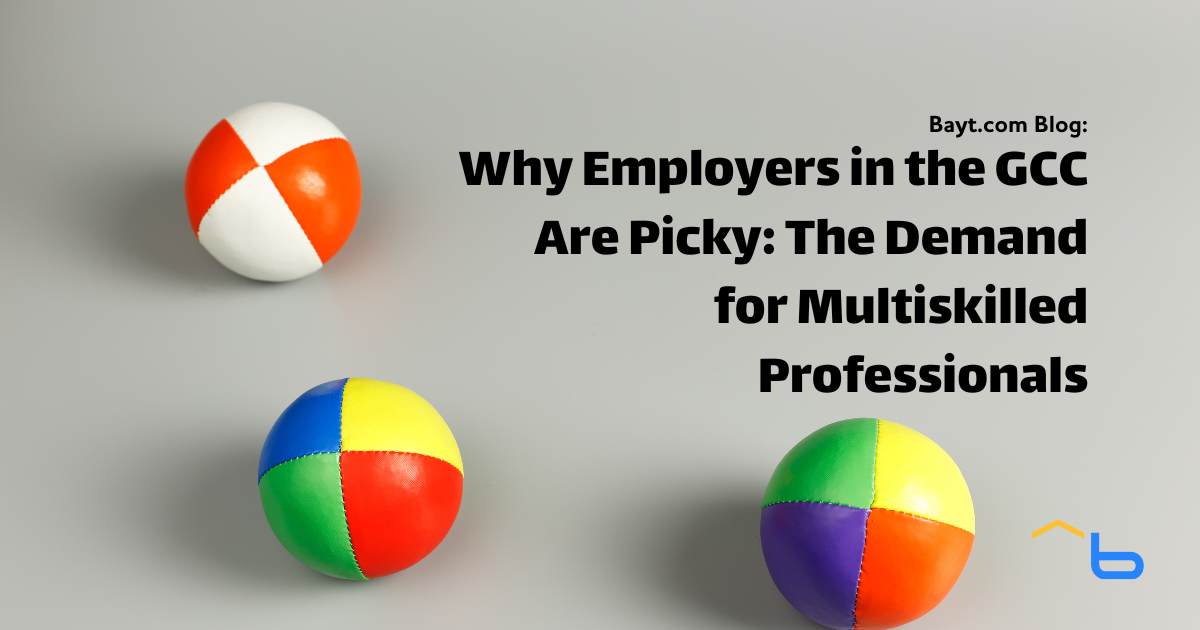 Why Employers in the GCC Are Picky: The Demand for Multiskilled Professionals