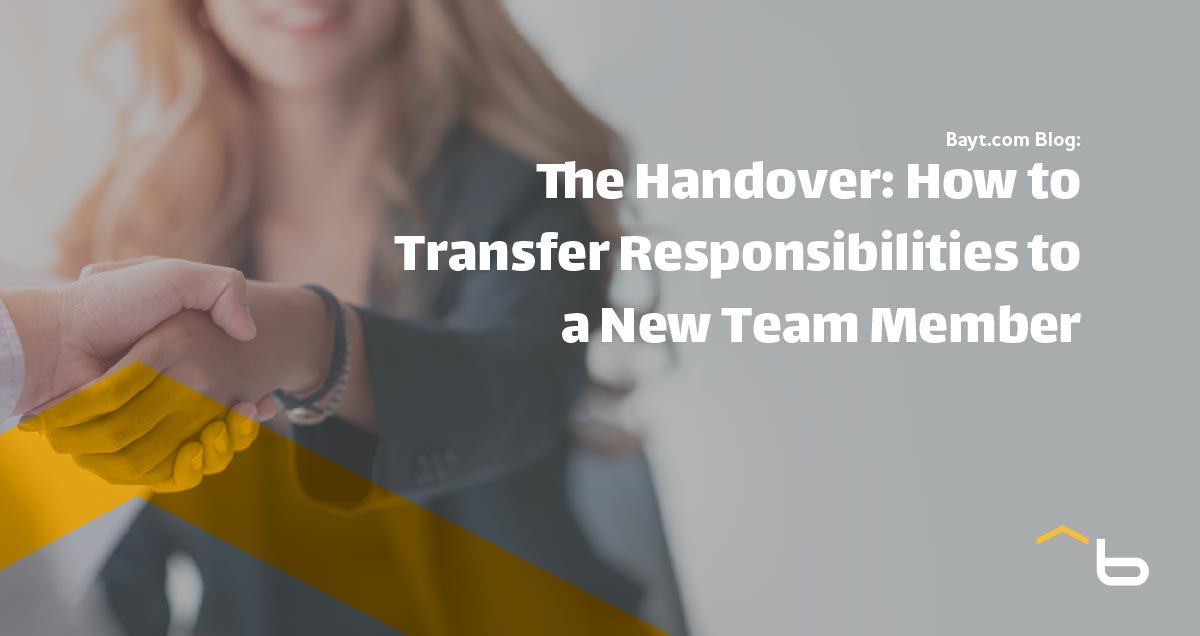 The Handoff: How to Smoothly Transition Responsibilities to a New Team Member