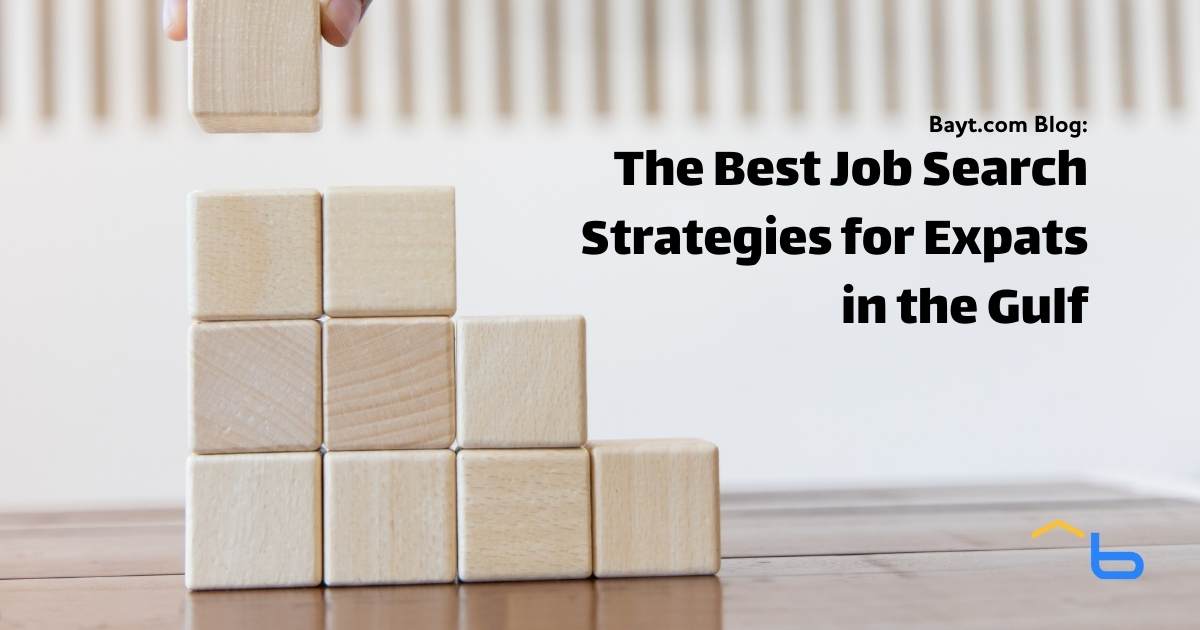 The Best Job Search Strategies for Expats in the Gulf