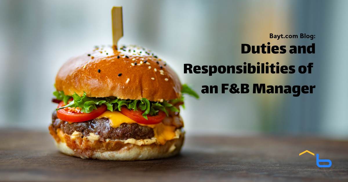 Duties and Responsibilities of an F&B Manager