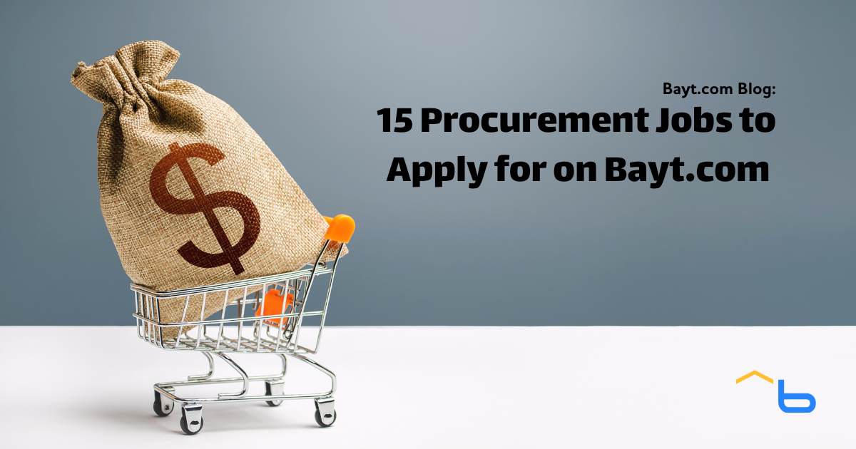 15 Procurement Jobs to Apply for on Bayt.com (Feb 2025)