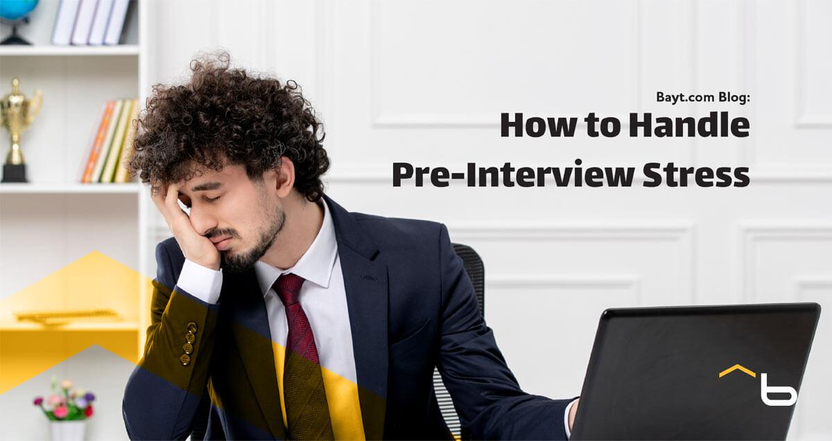Calm and Collected: How to Handle Pre-Interview Stress