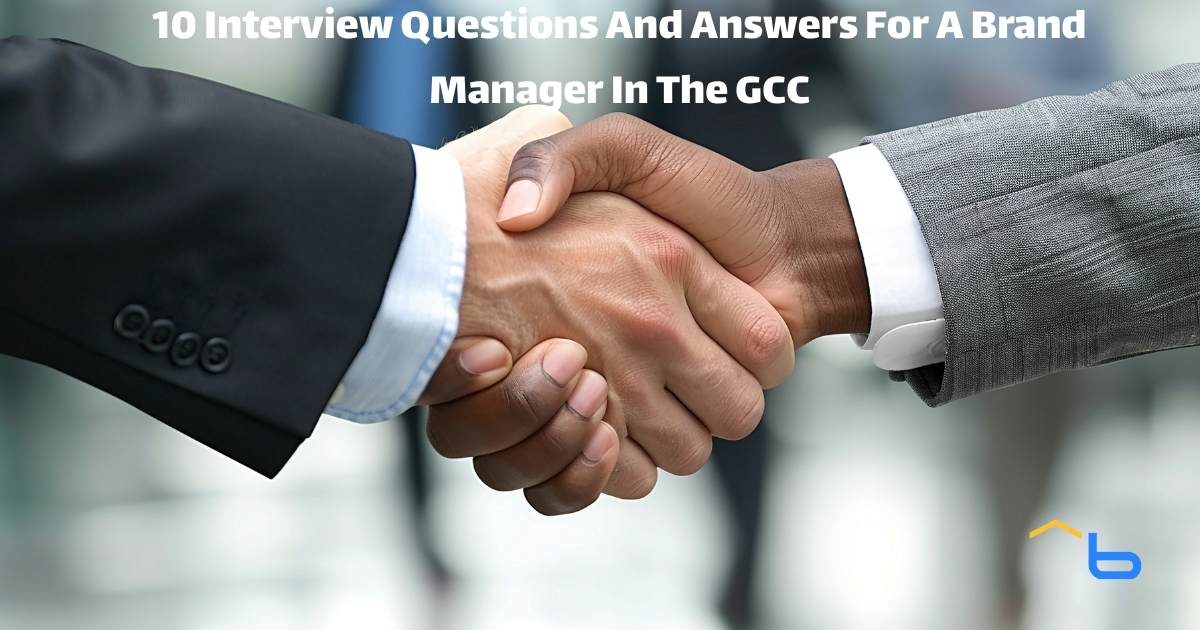 10 Interview Questions And Answers For A Brand Manager In The GCC