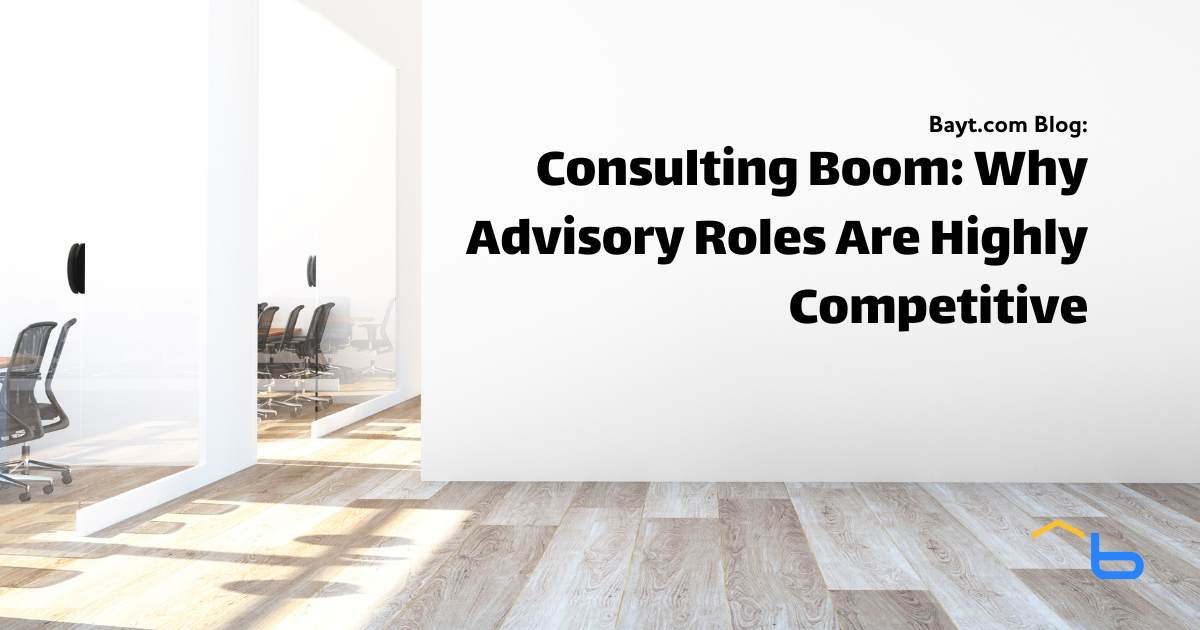 Consulting Boom: Why Advisory Roles Are Highly Competitive