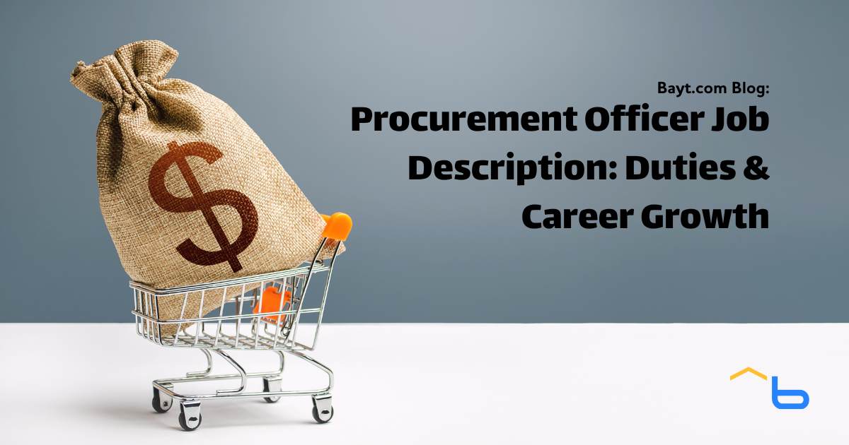 Procurement Officer Job Description: Duties & Career Growth