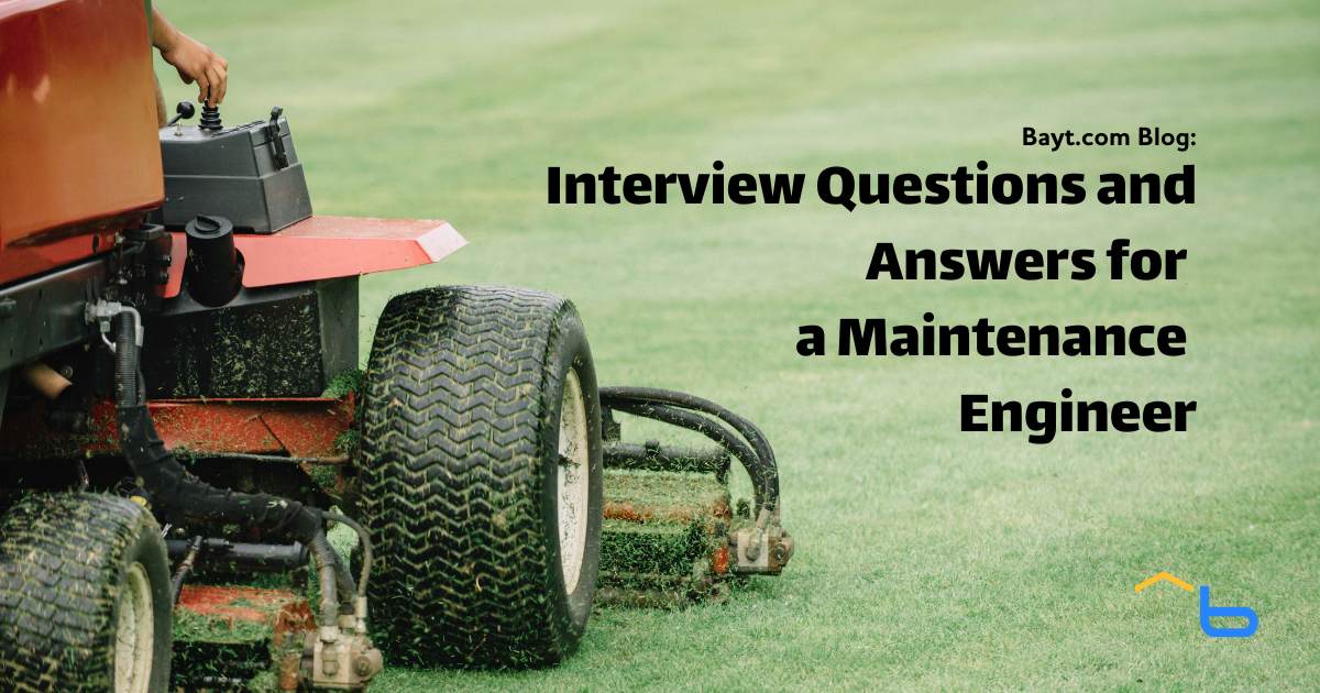 Interview Questions and Answers for a Maintenance Engineer