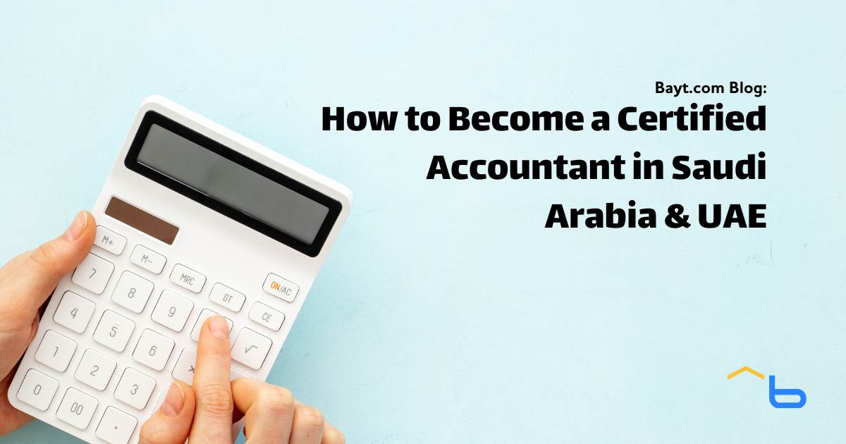 How to Become a Certified Accountant in Saudi Arabia & UAE