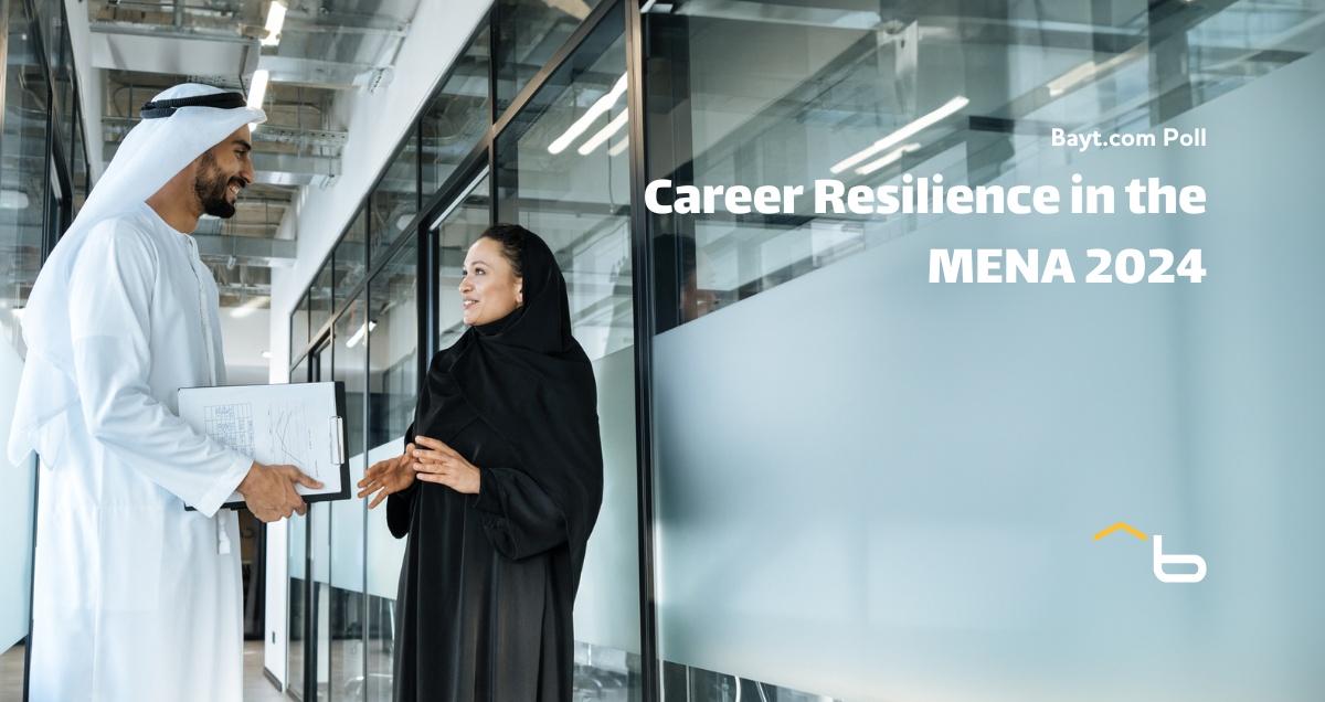 Bayt.com Poll: Career Resilience in the MENA 2024