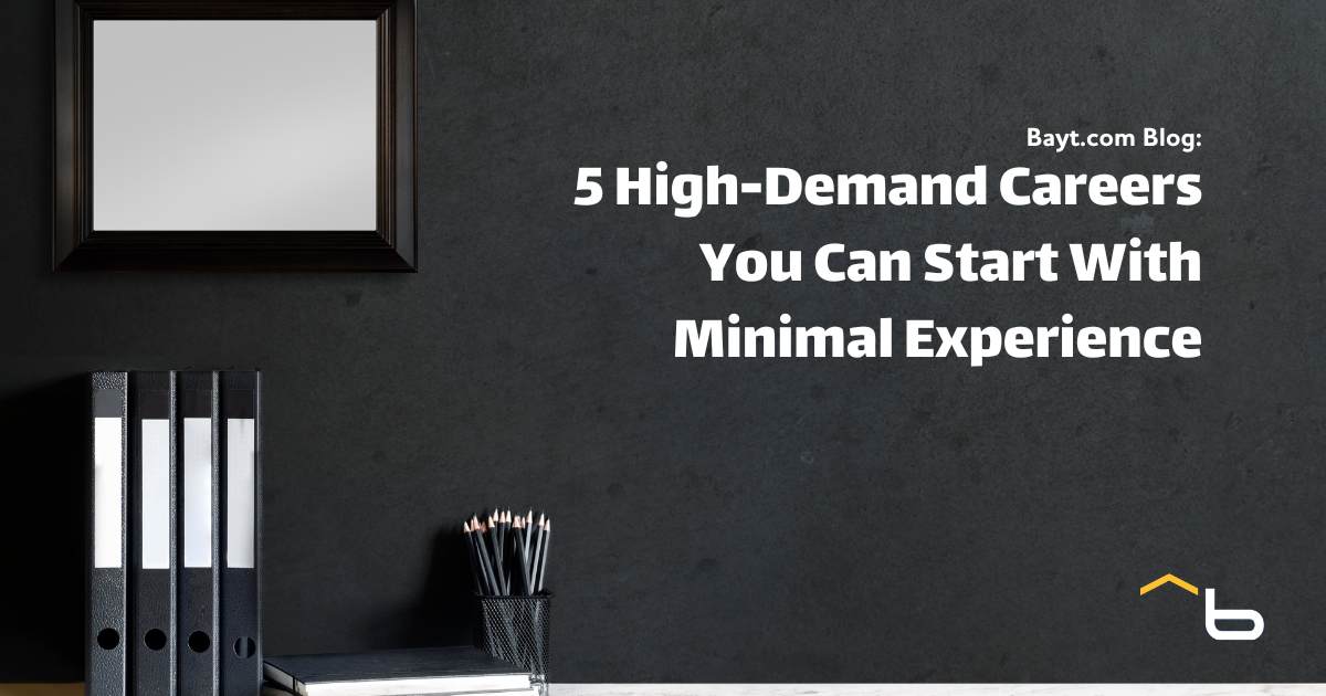 5 High-Demand Careers You Can Start With Minimal Experience