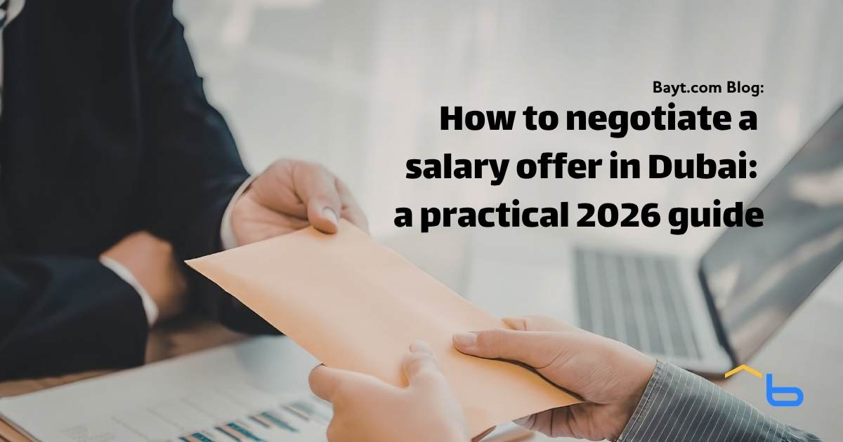How to negotiate a salary offer in Dubai: a practical 2026 guide