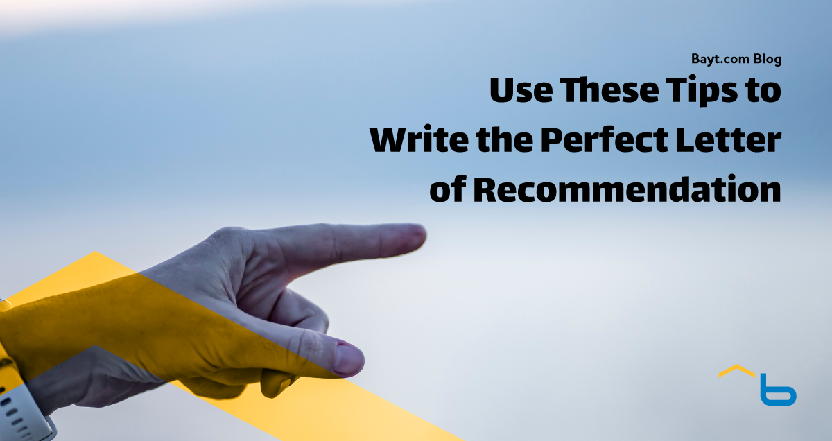 Use These Tips to Write the Perfect Letter of Recommendation