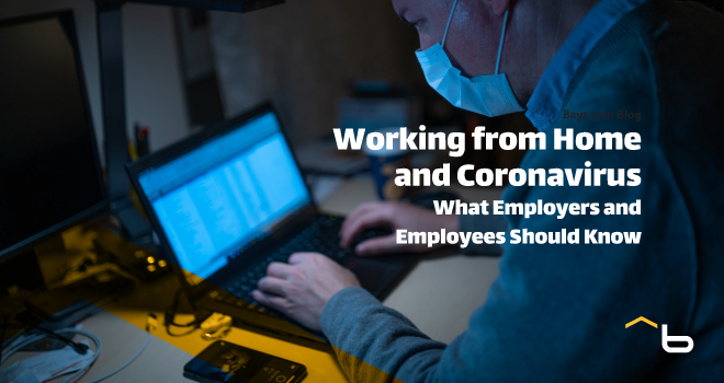 Working from Home and Coronavirus: What Employers and Employees Should Know