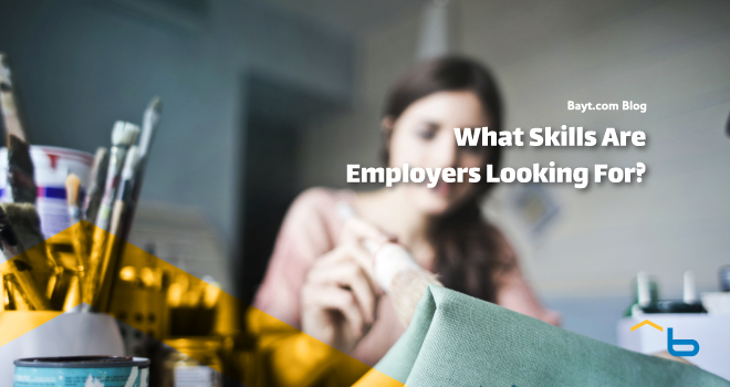 What Skills Are Employers Looking for?