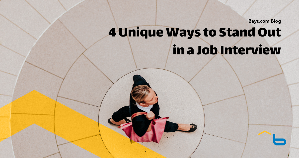 4 Unique Ways to Stand Out in a Job Interview