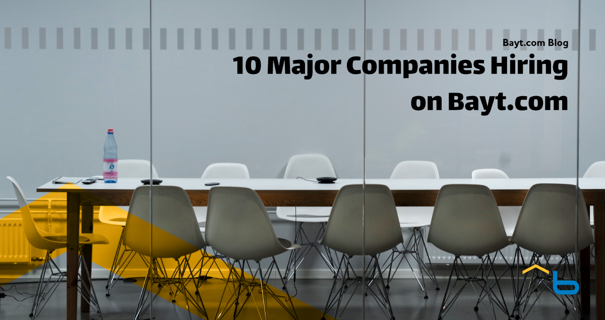 10 Major Companies Hiring on Bayt.com