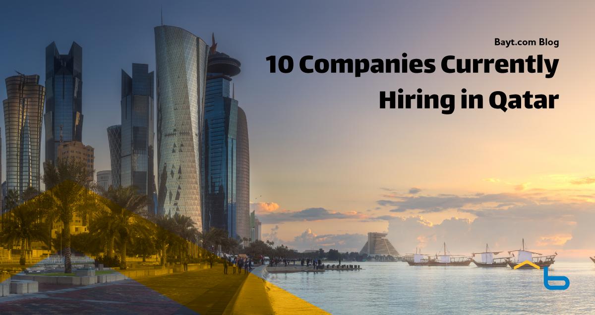 10 Companies Currently Hiring in Qatar (Apr 2022)