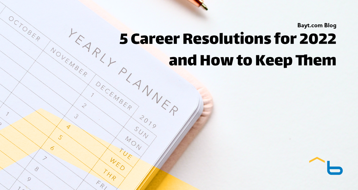 5 Career Resolutions for 2022 and How to Keep Them