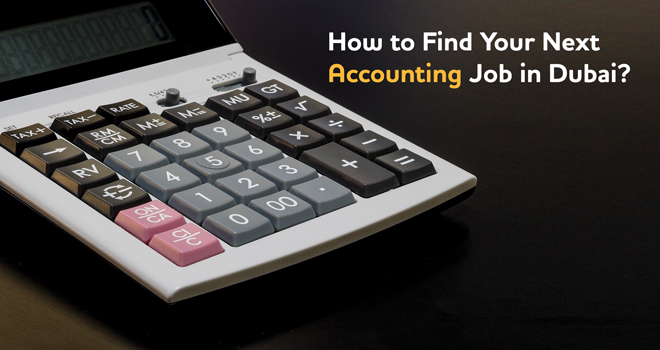 How to Find Your Next Accounting Job in Dubai?