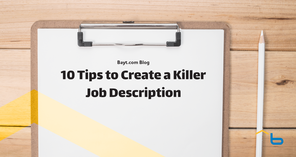 10 Tips to Create a Killer Job Description