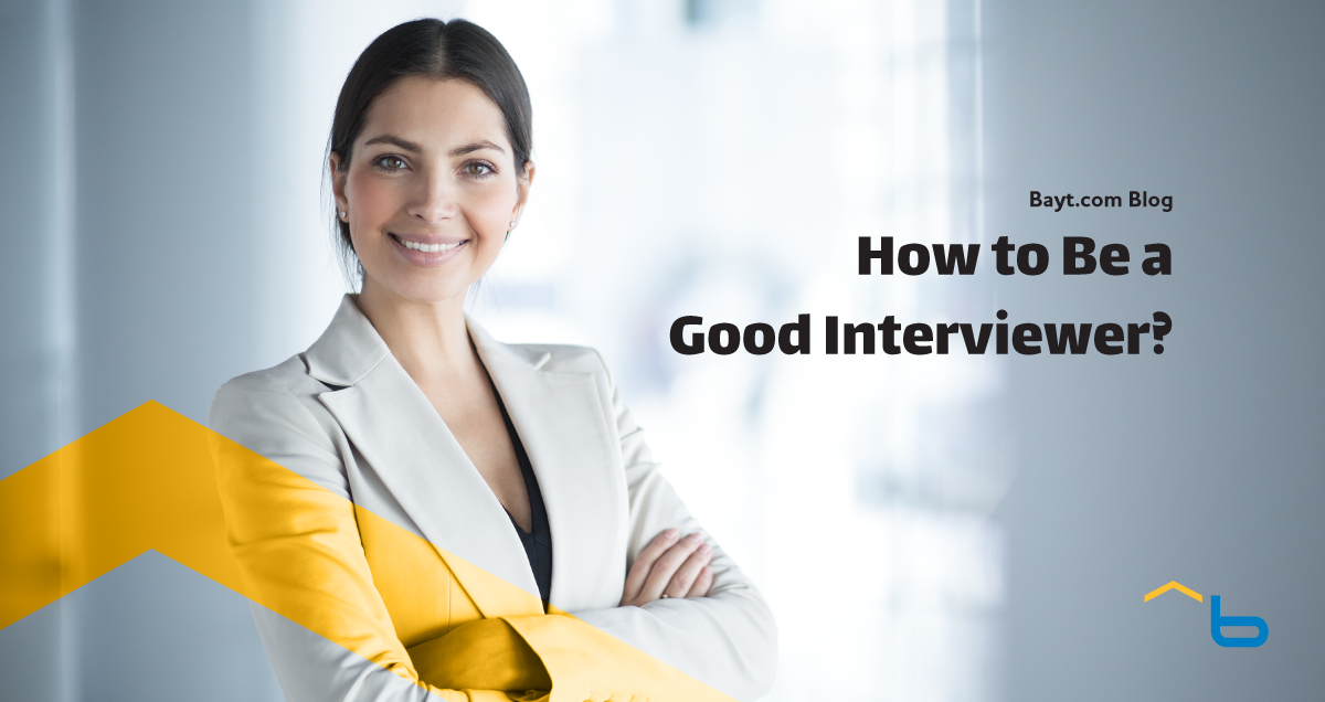 How to Be a Good Interviewer?