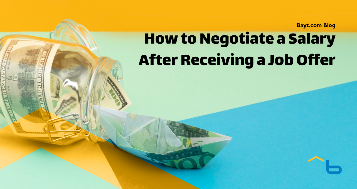 How to Negotiate Salary After Receiving a Job Offer