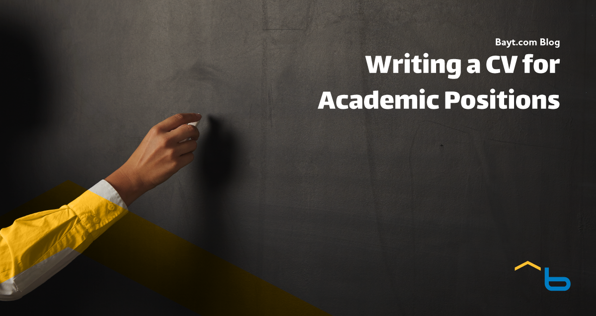 Writing a CV for Academic Positions