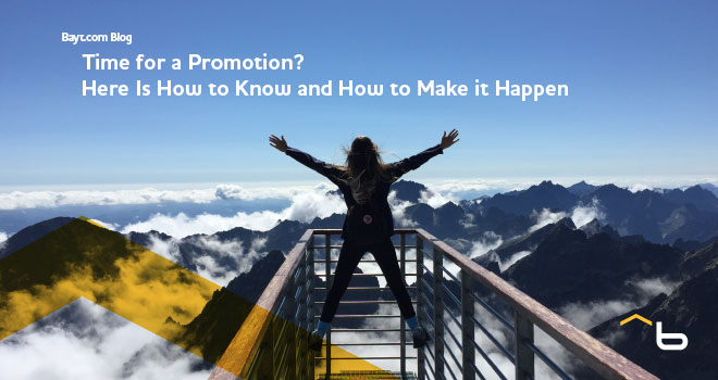 Time for a Promotion? Here Is How to Know and How to Make It Happen 