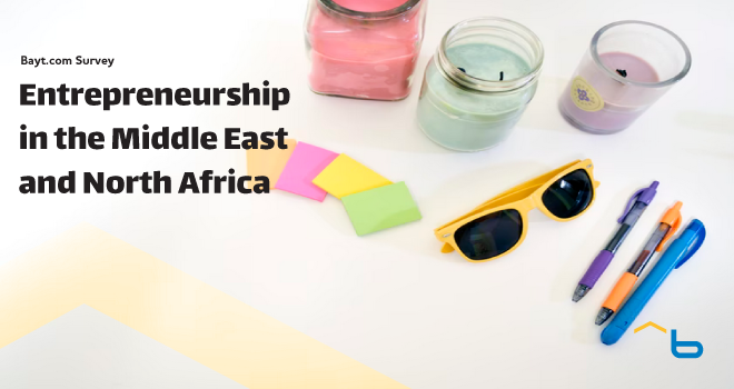 Bayt.com Survey: Entrepreneurship in the Middle East and North Africa