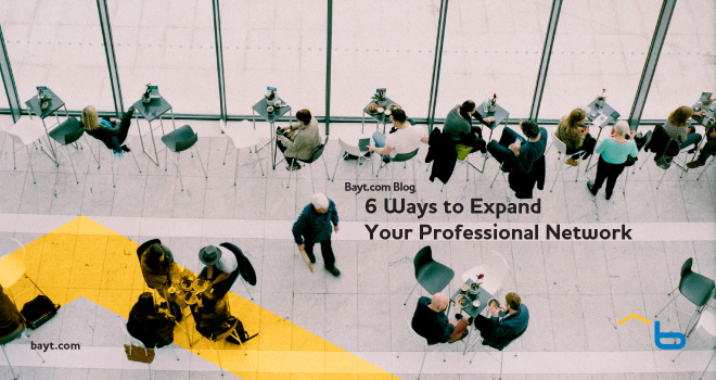 6 Ways to Expand Your Professional Network