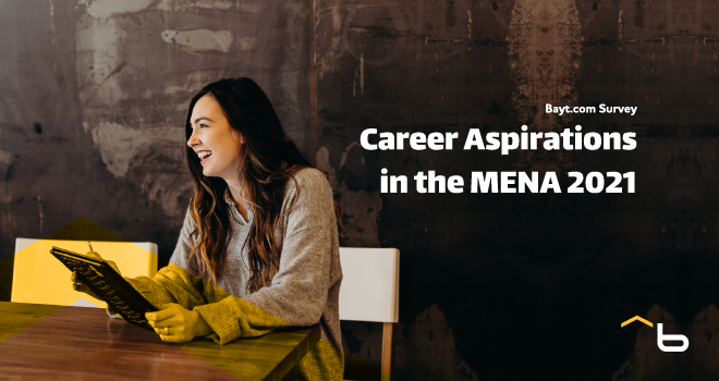 Bayt.com Survey: Career Aspirations in the MENA