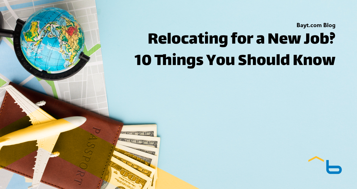 Relocating for a New Job? 10 Things You Should Know