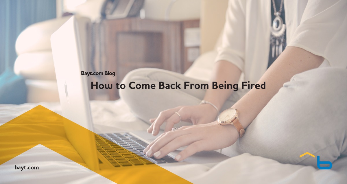 How to Come Back from Being Fired