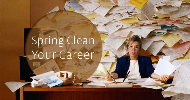 Spring Clean Your Career