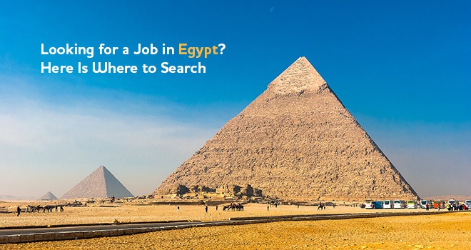 Looking for a Job in Egypt? Here Is Where to Search