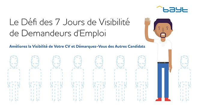 Le Défi des 7 Jours de Visibilité de Demandeurs d'Emploi