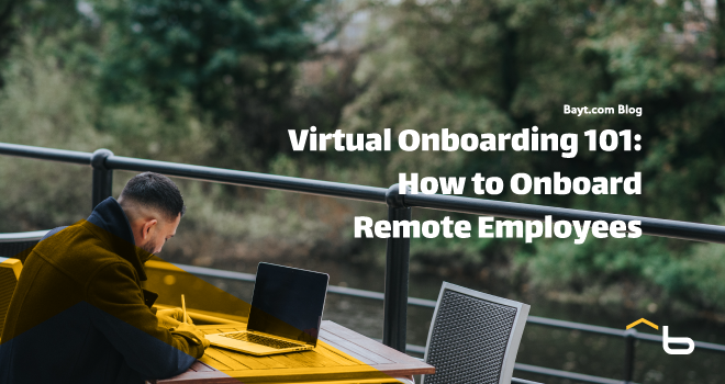 Virtual Onboarding 101: How to Onboard Remote Employees