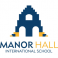 Manor Hall International School