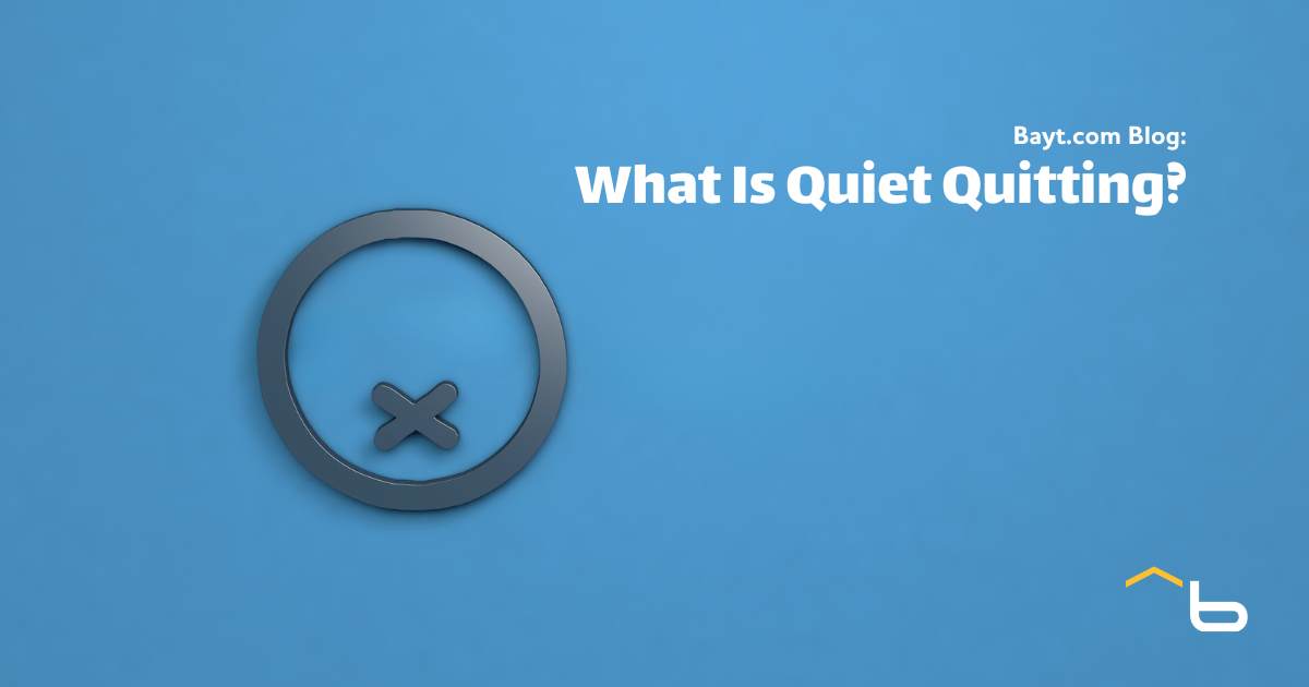 What is Quiet Quitting?