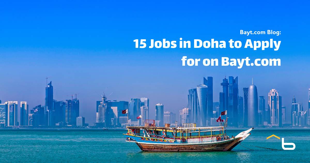 15 Jobs in Doha to Apply for on Bayt.com (Oct 2024)