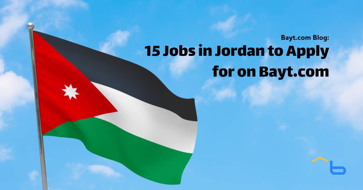 15 Jobs in Jordan to Apply for on Bayt.com (Sep 2024)