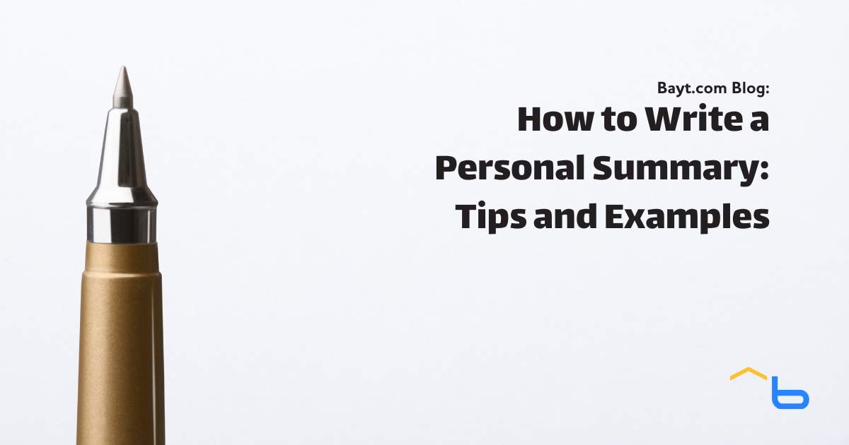 How to Write Personal Summary: Tips and Examples