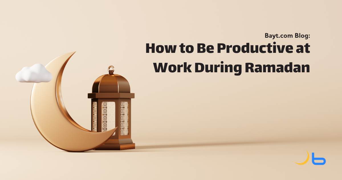 How to Be Productive at Work During Ramadan