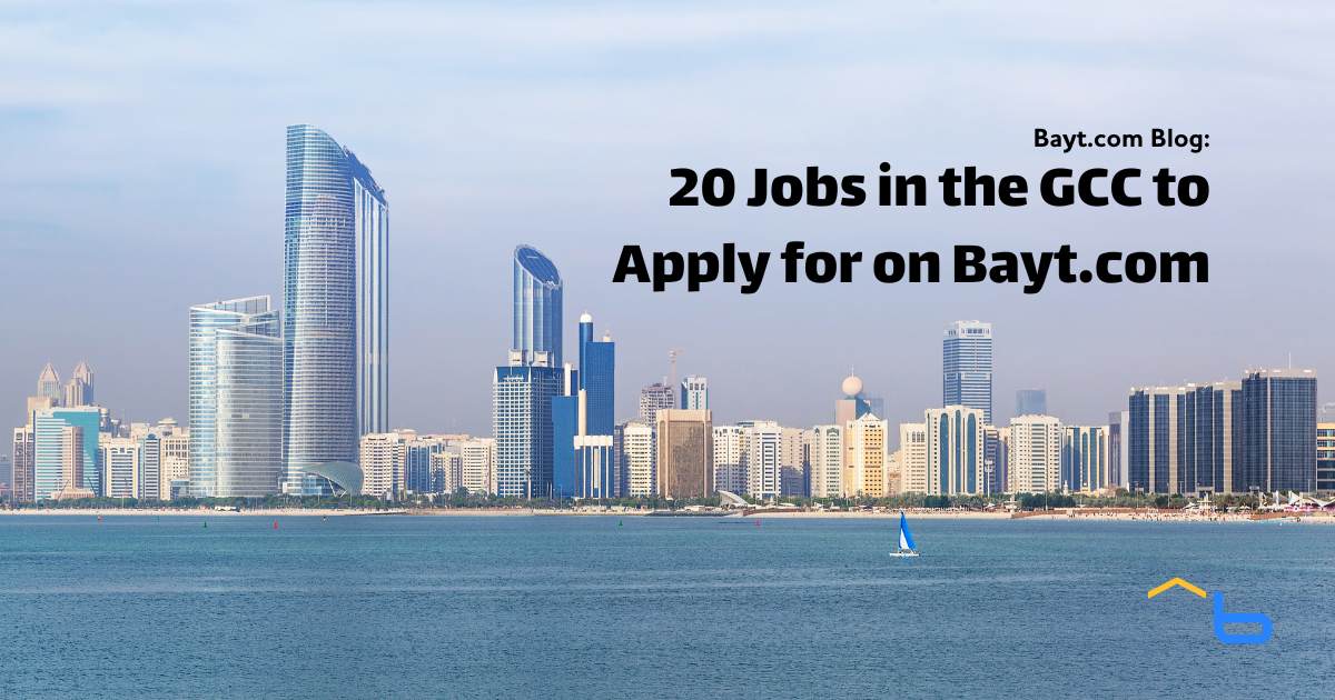 20 Jobs in the GCC to Apply for on Bayt.com (Oct 2024)