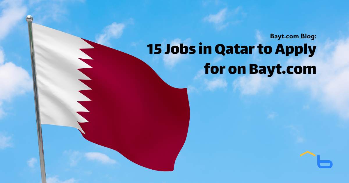 15 Jobs in Qatar to Apply for on Bayt.com (June 2024)