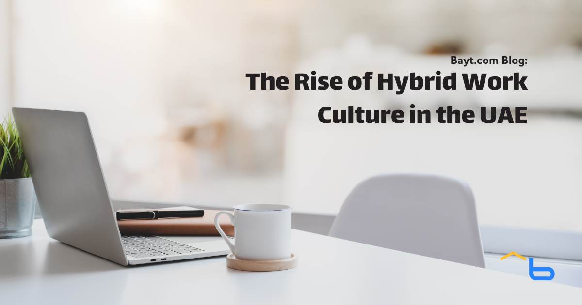 The Rise of Hybrid Work Culture in the UAE