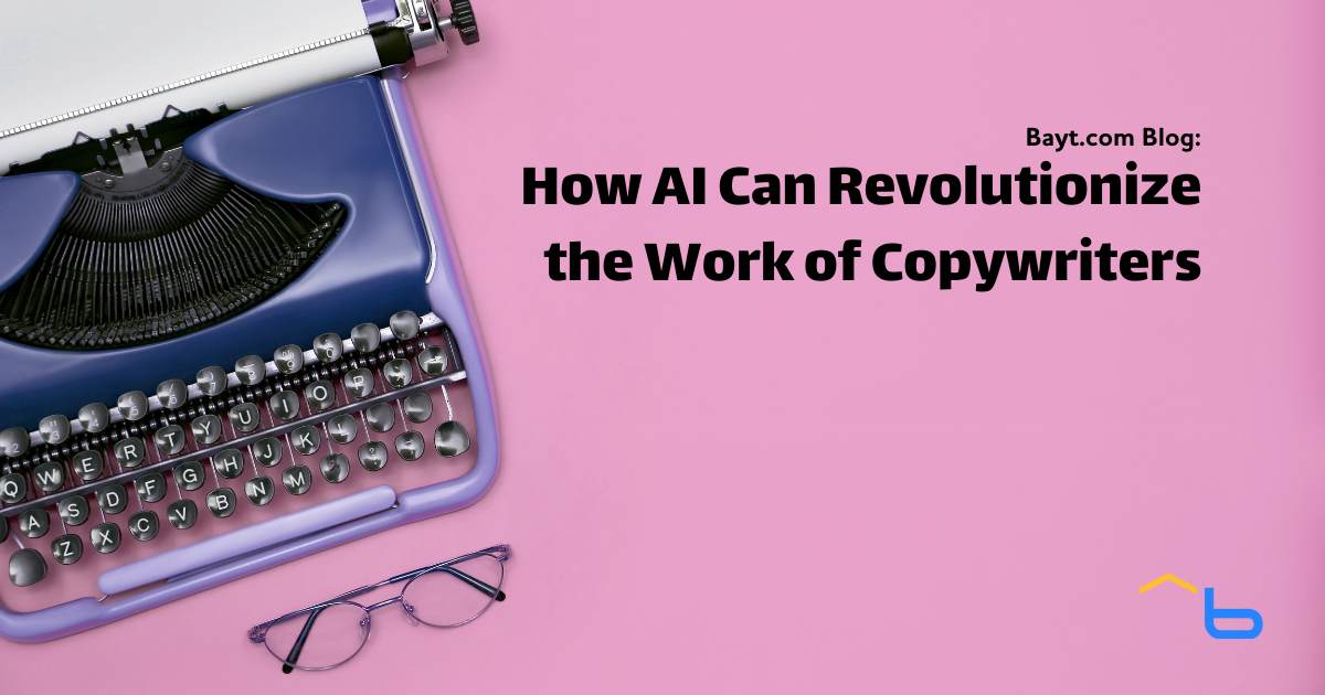 How AI Can Revolutionize the Work of Copywriters