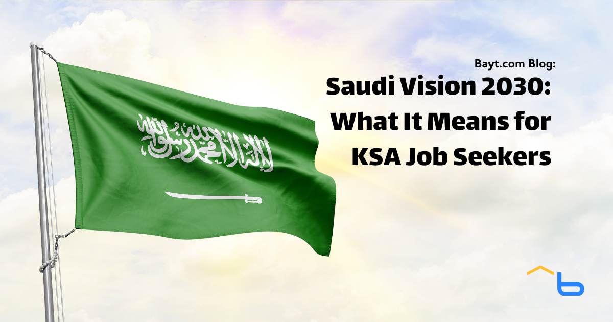 Saudi Vision 2030: What It Means for Job Seekers in the KSA