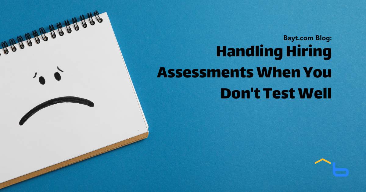 How to Handle Hiring Assessments When You Don't Test Well