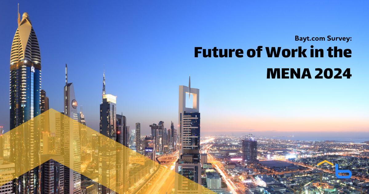 Bayt.com Survey: Future of Work in the MENA 2024