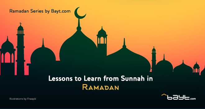 5 Lessons from Sunnah to Make the Most of Ramadan